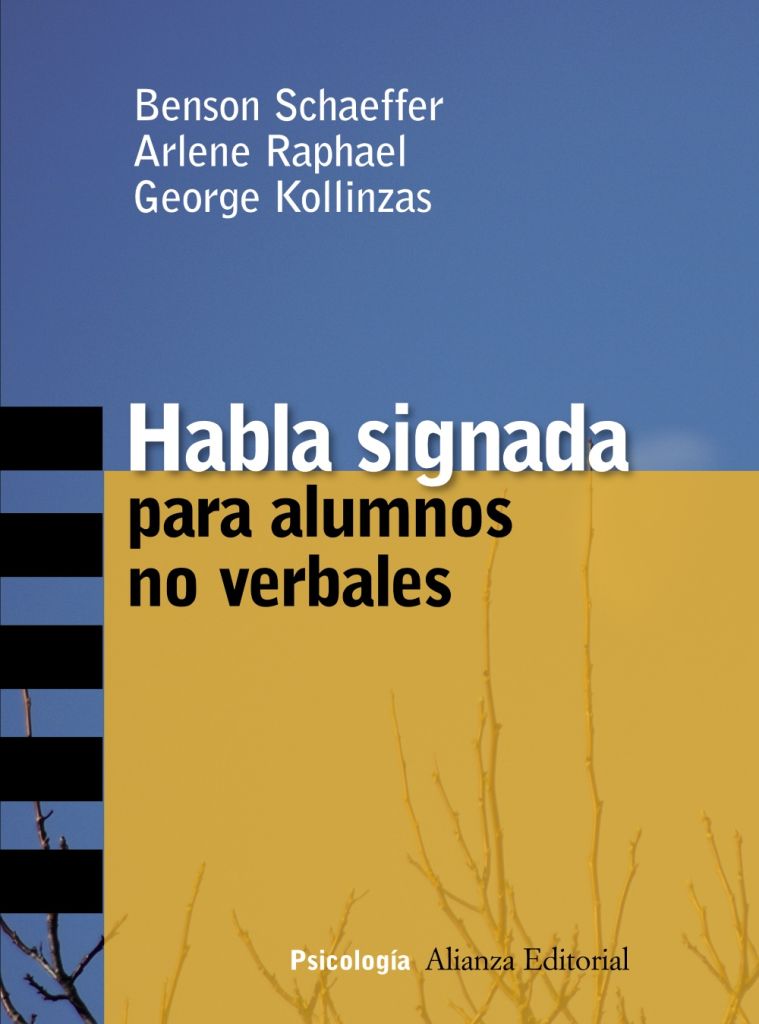 Portada del llibre 'Habla signada para alumnos no verbales', de Benson Schaeffer, Arlene Raphael i George Kollinzas Portada del llibre 'Habla signada para alumnos no verbales', de Benson Schaeffer, Arlene Raphael i George Kollinzas