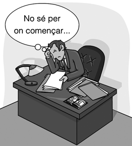 Un home molt aclaparat en un despatx dient "No sé per on començar".