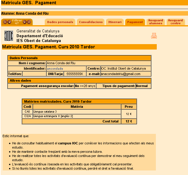 Has d'acceptar els compromisos d'estudi